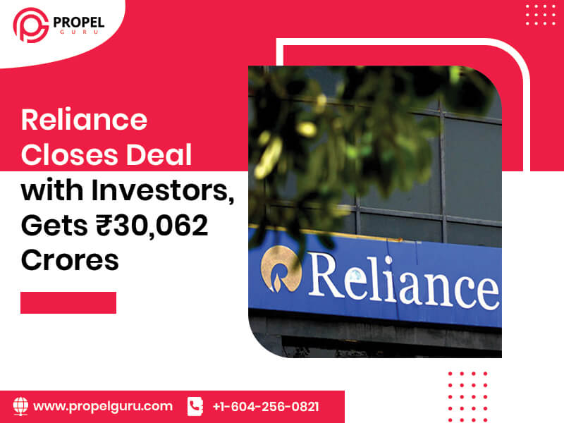 You are currently viewing Reliance Closes Deal With Investors, Gets ₹30,062 Crores