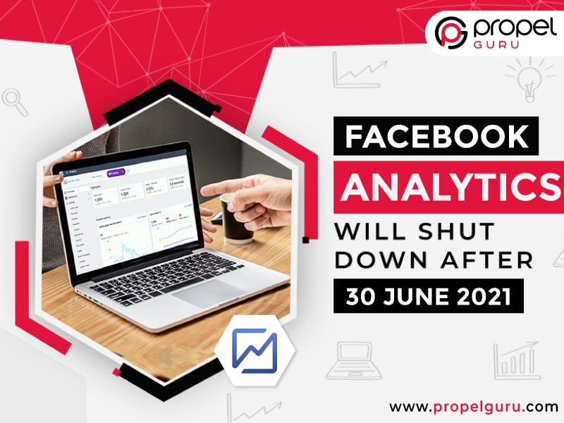 You are currently viewing Facebook Analytics Will Shut Down After 30 June 2021