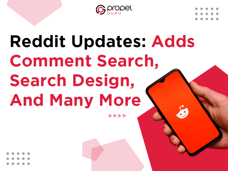 You are currently viewing Reddit Updates: Adds Comment Search, Search Design, And Many More