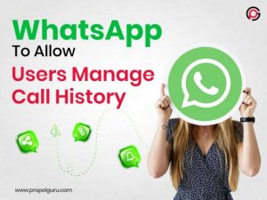WhatsApp To Allow Users Manage Call History